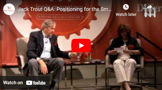 Jack Trout Q&A: Positioning for the Small Guy
